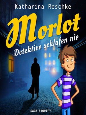 cover image of Morlot--Detektive schlafen nie